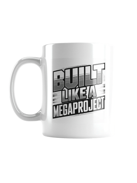 Built Like a MegaProject Mug — MP.MUG-01