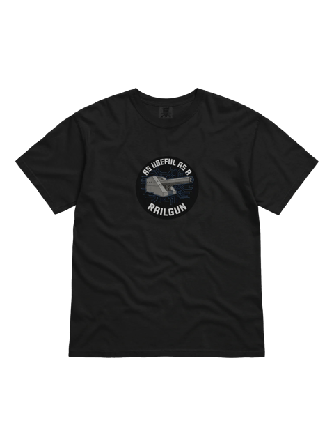 As Useful as a Railgun Tee — TG.TEE-01