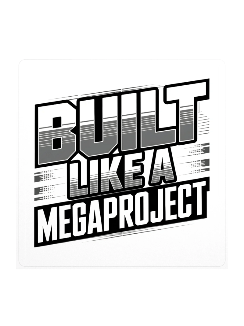 Built Like a MegaProject Outline Sticker — MP.STKR-02